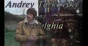 Andréi TARKOVSKI in Nostalghia (TV) 1984 📽2K Sub.