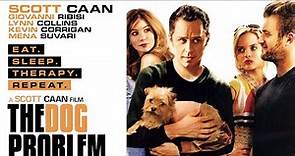 THE DOG PROBLEM ( INDIE FILMS ARE THE BEST )MOVIE REVIEW