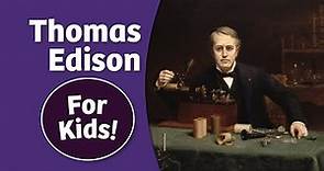 History of Thomas Edison for Kids | Bedtime History