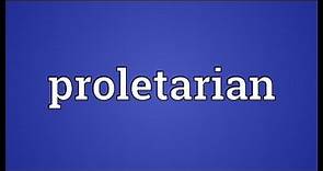 Proletarian Meaning