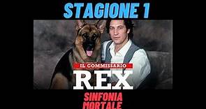 IL COMMISSARIO REX - SINFONIA MORTALE - STAGIONE 1 - EPISODIO COMPLETO - ITA