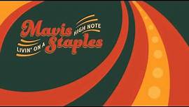 Mavis Staples - "Love And Trust" (Full Album Stream)