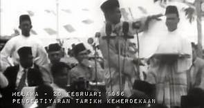 Pengisytiharan kemerdekaan Tanah Melayu - Tunku Abdul Rahman