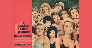 A House is not a Home 1964 Movie Shelley Winters Full Length Film