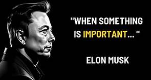 Exploring Famous Quotes | Elon Musk