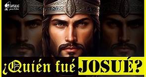 Josue: ¿Quién Fue Josué? | Personajes Bíblicos