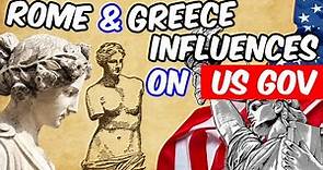 Influences of Ancient Greece and Rome on American Government: EOC review video