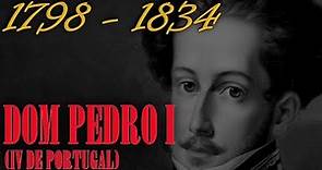 Dom Pedro I do Brasil - IV de Portugal - Biografia