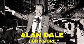 ALAN DALE - I Cry More (movie clip & studio version) 1956