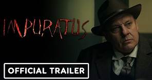 Impuratus - Exclusive Trailer (2023) Tom Sizemore, Jody Quigley