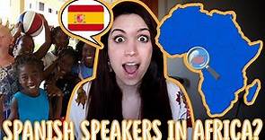 A Spanish-speaking country in Africa? - Beginner Spanish