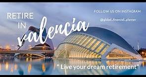 Retire early in Valencia? The most underrated top retirement destination in the world!