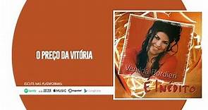 Vanilda Bordieri | O Preço da Vitória