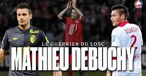 BEST OF : Mathieu Debuchy, le GUERRIER du LOSC 💪😍