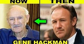 Gene Hackman 2022 Shocking Transformation – Where Are They Now