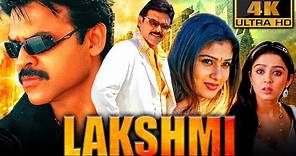 Lakshmi (4K) - Venkatesh Superhit Family Drama Movie | Nayanthara, Charmy Kaur, Pradeep Rawat