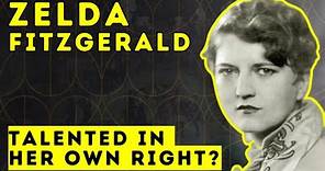 Zelda Fitzgerald - Talented Writer & Artist | Biographical Documentary