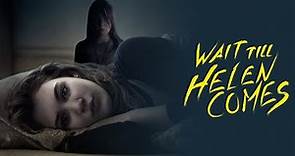 Wait Till Helen Comes FULL MOVIE | Horror Movies | Maria Bello | The Midnight Screening