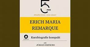 Erich Maria Remarque: Kurzbiografie kompakt .2 - Erich Maria Remarque: Kurzbiografie kompakt
