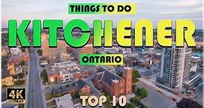 Kitchener (Ontario) ᐈ Things to do | What to do | Places to See | Kitchener Travel Video ☑️