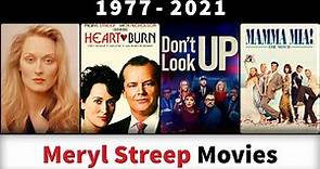 Meryl Streep Movies (1977-2021) - Filmography