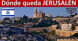 Donde queda Jerusalen