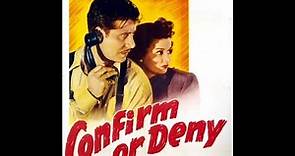 Archie Mayo / Fritz Lang: Confirm or Deny (United States, 1941 film) War