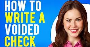 How To Write A Voided Check (How to Void Check for Direct Deposit)