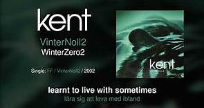Kent - VinterNoll2 (English Lyrics)
