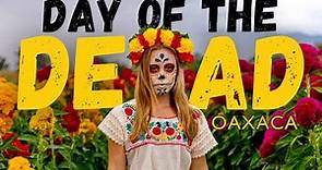 DAY OF THE DEAD IN OAXACA CITY 🇲🇽 (what it's really like)