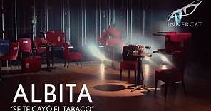 Albita - Se Te Cayó El Tabaco (Video Oficial)