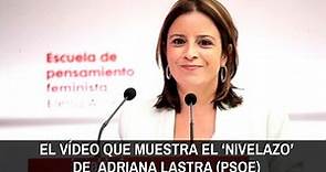 El vídeo que muestra el ‘nivelazo’ de Adriana Lastra (PSOE)