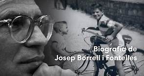 🎬 Documental: Biografía de Josep Borrell i Fontelles