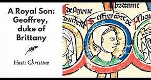 Ep 288 A Royal Son: Geoffrey, duke of Brittany