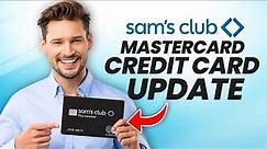 How Does The Sam's Club Credit Card Work in 2022?