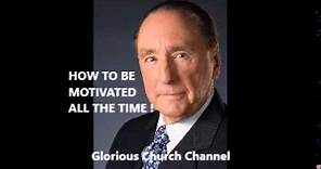 Peter J Daniels - How to be motivated all the time !