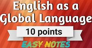 why did English become a global language?/English in general