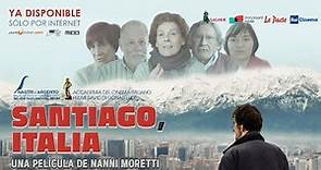 Santiago, Italia | Trailer oficial | Ya disponible sólo en internet