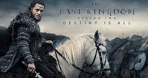 The Last Kingdom | Series 2 Trailer