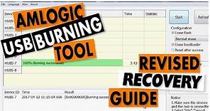 Amlogic USB Burning Tool Recovery Guide: Revised Tutorial
