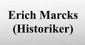 Erich Marcks (Historiker)