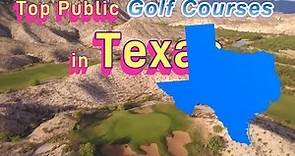 Top 10 public Golf Courses in Texas - you can play!