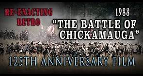 Civil War 125th Anniv. "Battle of Chickamauga" 1988 - Re-enacting Retro