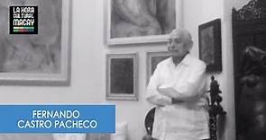 Fernando Castro Pacheco | La HCM