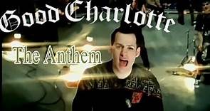 [HD] Good Charlotte - The Anthem (Music Video)