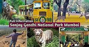 Sanjay Gandhi National Park Borivali Mumbai With Complete Information | National Park | Maharashtra