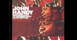 John Handy - Monterey Jazz Fest (Full Album)