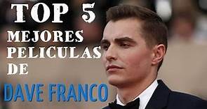 TOP 5 MEJORES PELICULAS de DAVE FRANCO