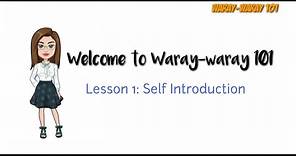 Learn Waray-waray -LESSON 1: Self Introduction