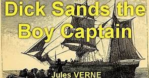 Dick Sands the Boy Captain by Jules VERNE (1828 - 1905)by Action & Adventure Fiction Audiobooks
